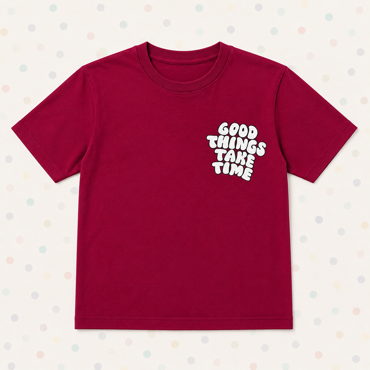 wcgs-image-cd9747ce Good Things Take Time Kids T-Shirt - Image 1